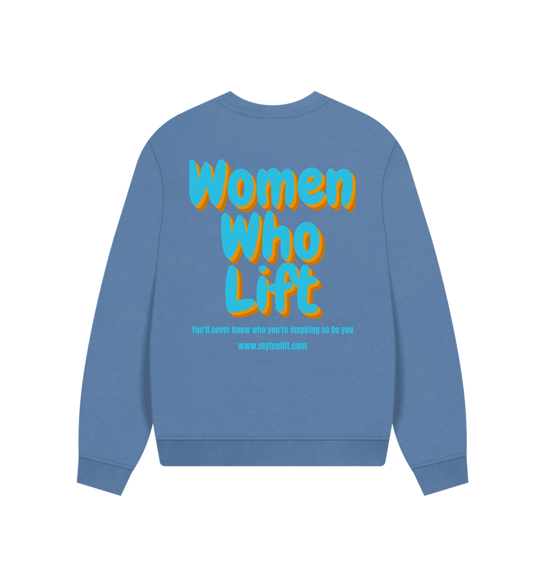Women who lift Sweatshirt