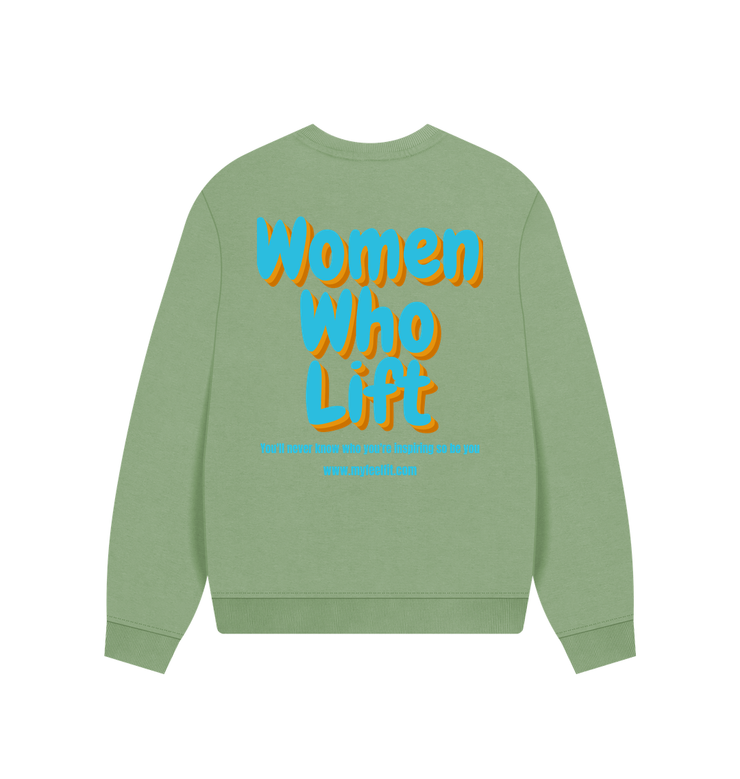 Women who lift Sweatshirt