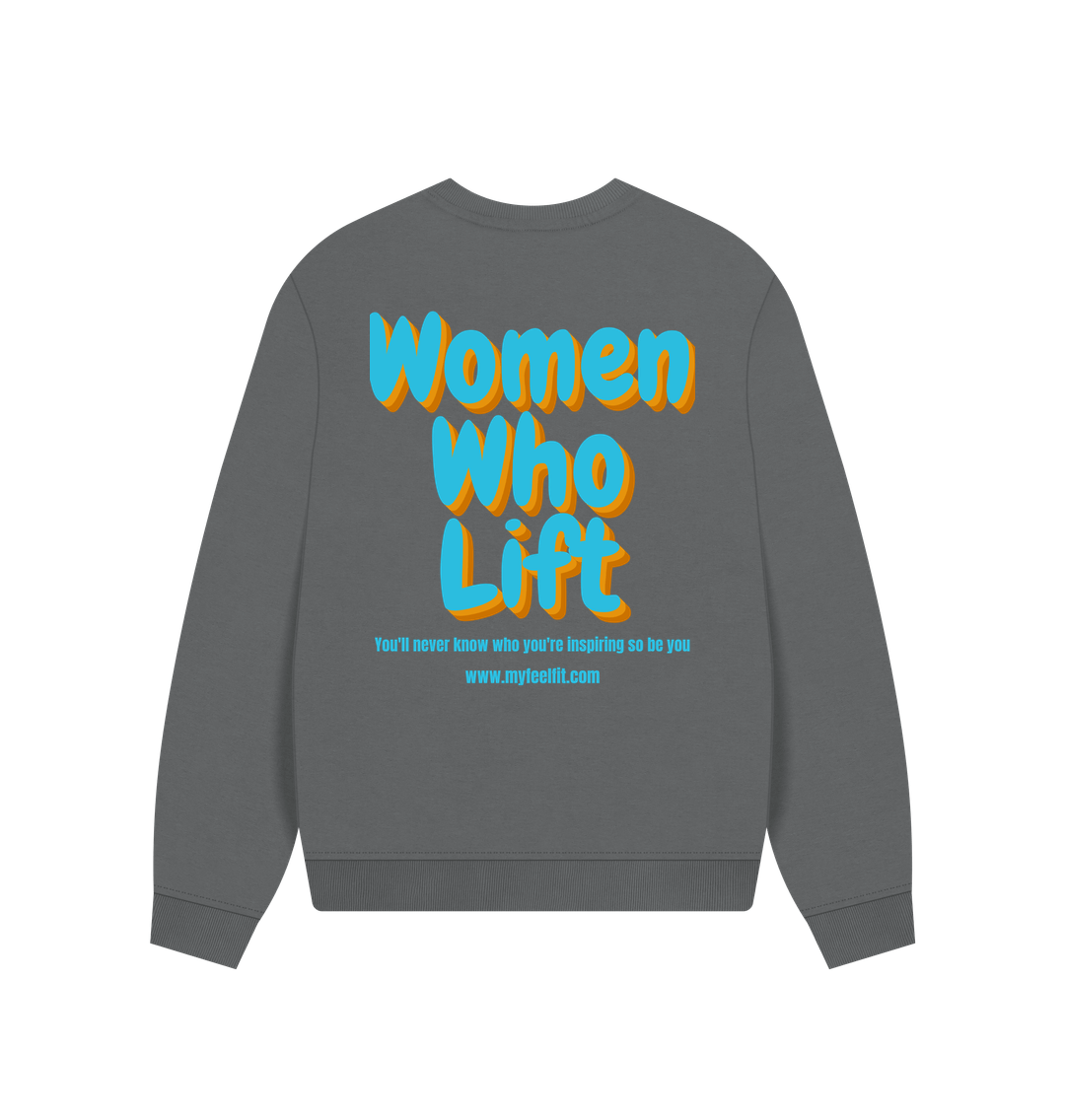 Women who lift Sweatshirt