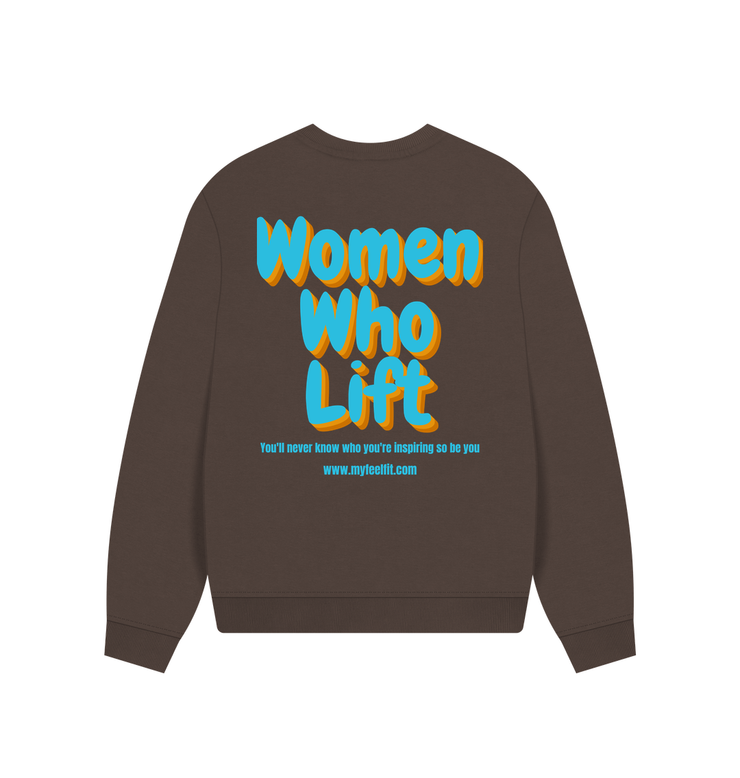 Women who lift Sweatshirt 